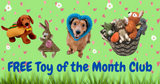 FREE Toy of the Month Club