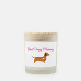 Best Doggy Mommy Hand Poured Frosted Glass Candle